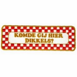 Strijkapplicatie Nr. 496 Komde Gij Hier Dikkels?